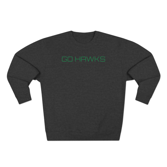 GO HAWKS Unisex Premium Crewneck Sweatshirt